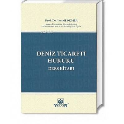 Deniz Ticareti Hukuku Ders Kitabı - 1