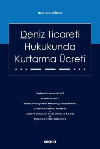 Deniz Ticareti Hukukunda Kurtarma Ücreti - 1