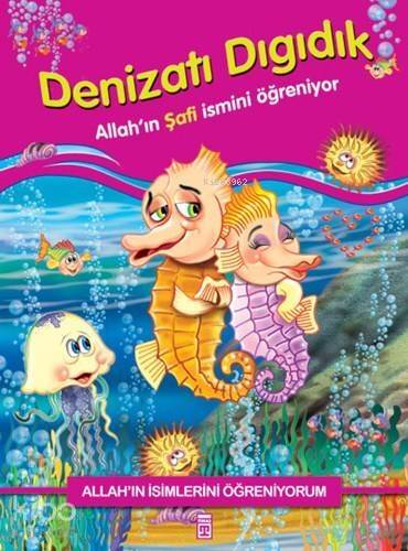 Denizatı Dıgıdık Allah'ın Şafi İsmini Öğreniyor - 1