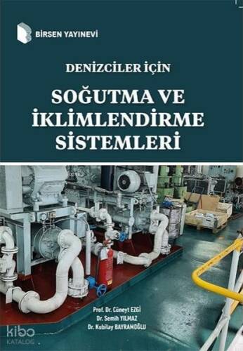 Denizciler İçin Soğutma ve İklimlendirme Sistemleri - 1