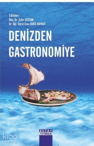 Denizden Gastronomiye - 1