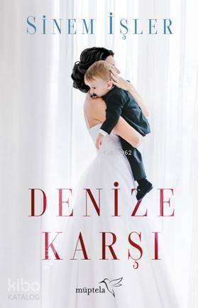 Denize Karşı - 1