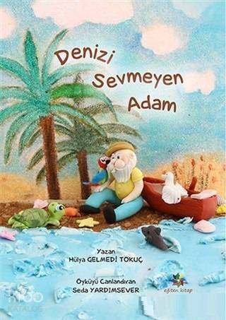 Denizi Sevmeyen Adam - 1