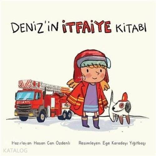 Deniz'in İtfaiye Kitabı - 1