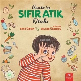 Deniz'in Sıfır Atık Kitabı - 1