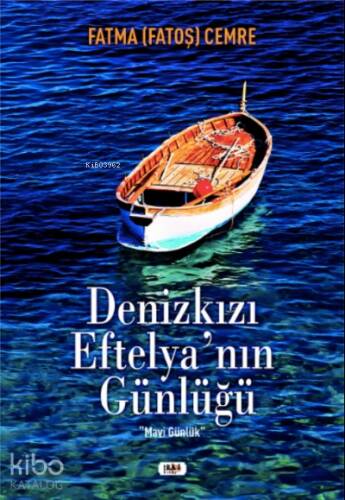 Denizkızı Eftelya`nın Günlüğü - 1