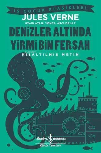 Denizler Altında Yirmi Bin Fersah; Kısaltılmış Metin - 1