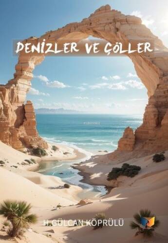 Denizler ve Çöller - 1