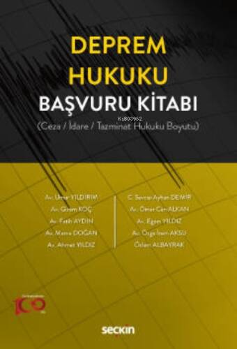 Deprem Hukuku Başvuru Kitabı (Ceza / İdare / Tazminat Hukuku Boyutu) - 1