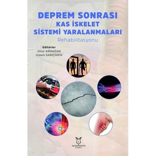 Deprem Sonrası Kas İskelet Sistemi Yaralanmaları Rehabilitasyonu - 1