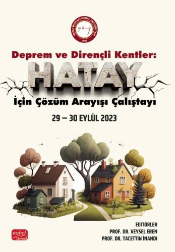 Deprem Ve Dirençli Kentler - Hatay İçin Çözüm Arayışı Çalıştayı (29 - 30 Eylül 2023) - 1