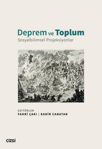 Deprem ve Toplum - Sosyalbilimsel Projeksiyonlar - 1