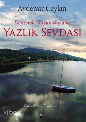 Depremle Koyun Koyuna: Yazlık Sevdası - 1