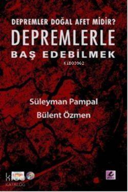 Depremlerle Baş Edebilmek; Depremler Doğal Afet midir? - 1