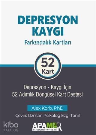 Depresyon Kaygı Farkındalık Kartları 52 Kart Cep Boy; Depresyon-Kaygı İçin 52 Adımlık Döngüsel Kart Destesi - 1