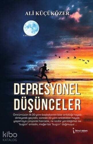 Depresyonel Düşünceler - 1