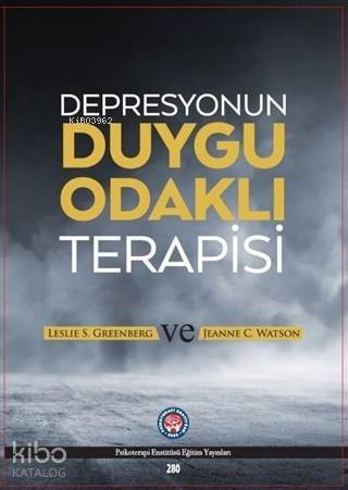 Depresyonun Duygu Odaklı Terapisi - 1