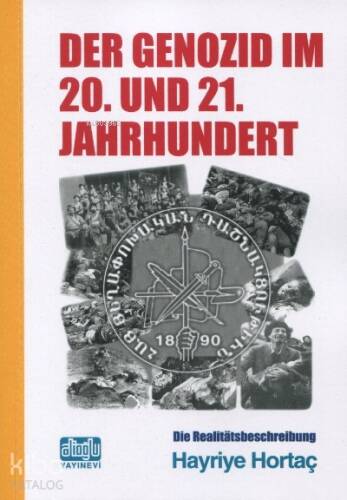 Der Genozıd Im 20.und 21 Jahrhundert (Soykırım 20 ve 21 Yüzıllar) - 1