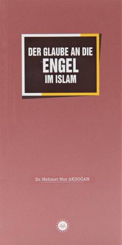 Der Glaube An Die Engel Im Islam - İslamda Meleklere İman (Almanca) - 1