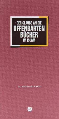 Der Glaube An Die Offenbarten Bücher Im Islam - İslamda Kitaplara İman (Almanca) - 1