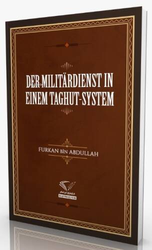 Der Militardienst In Einem Taghut-System - 1