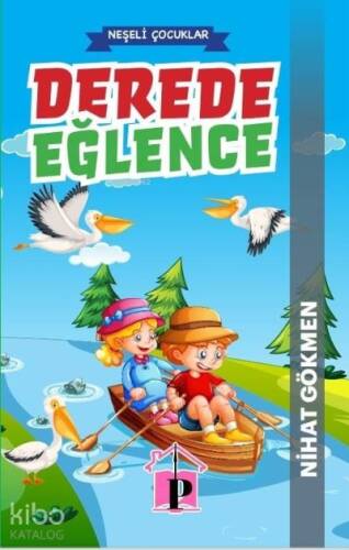 Derede Eğlence - 1