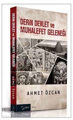 Derin Devlet ve Muhalefet Geleneği - 1