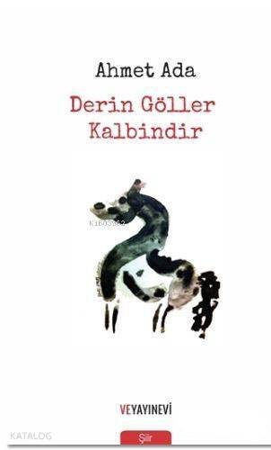 Derin Göller Kalbindir - 1