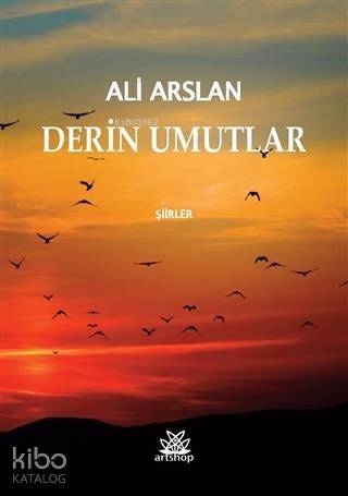 Derin Umutlar Şiirler - 1