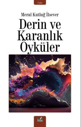 Derin Ve Karanlık Öyküler - 1