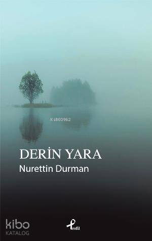 Derin Yara - 1