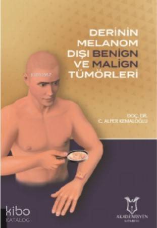 Derinin Melanom Dışı Benign ve Malign Tümörleri - 1