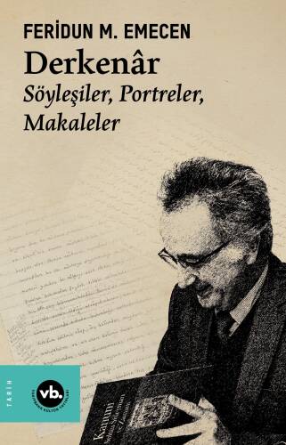 Derkenâr ;Söyleşiler, Portreler, Makaleler - 1