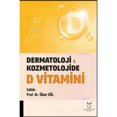 Dermatoloji ve Kozmetolojide D Vitamini - 1