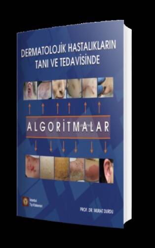 Dermatolojik Hastalıkların Tanı ve Tedavisinde Algoritmalar - 1