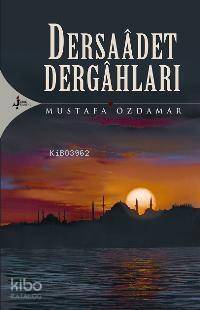 Dersaadet Dergahları - 1