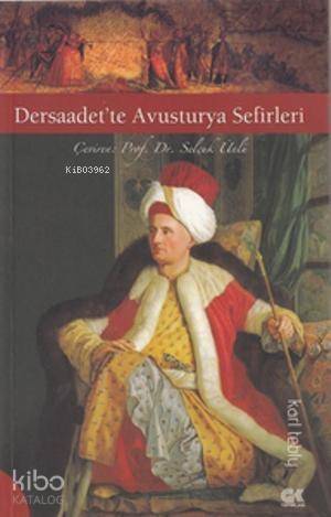 Dersaadet'te Avusturya Sefirleri - 1