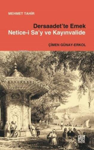 Dersaadet’Te Emek Netice-İ Sa’Y Ve Kayınvalide - 1