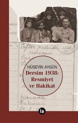 Dersim 1938: Resmiyet ve Hakikat - 1