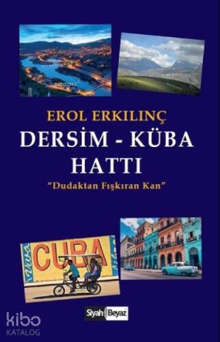 Dersim Küba Hattı Dudaktan Fışkıran Kan - 1