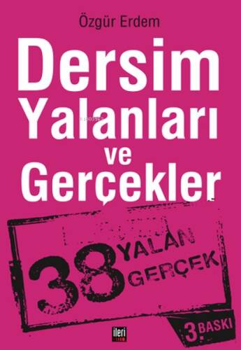 Dersim Yalanları ve Gerçekler - 1