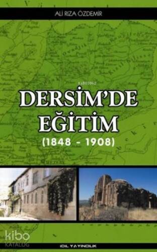 Dersim'de Eğitim; 1848 - 1908 - 1