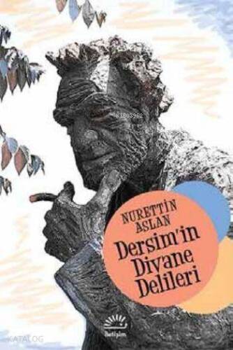 Dersimin Divane Delileri - 1