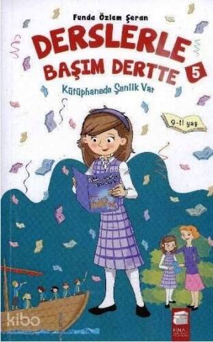 Derslerle Başım Dertte 5; Kütüphanede Şenlik Var (9-11 Yaş) - 1