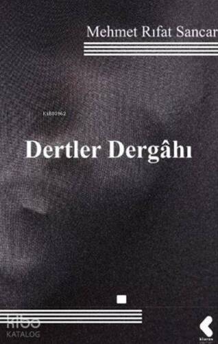 Dertler Dergahı - 1