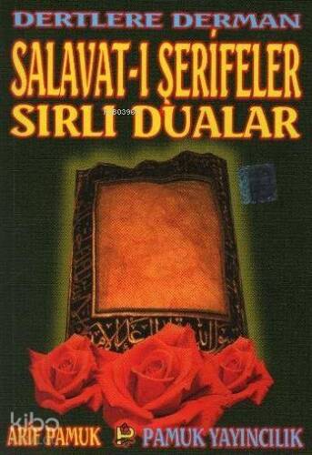 Dertlere Derman Sırlı Dualar (Dua-040); Salavat-ı Şerifeler - 1