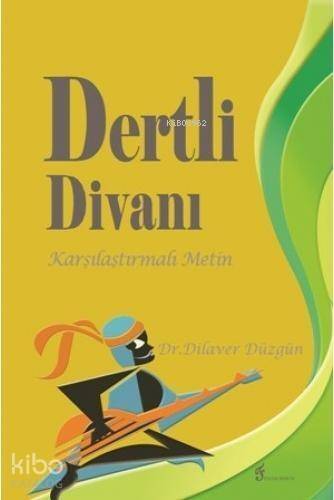 Dertli Divanı; Karşılaştırmalı Metin - 1