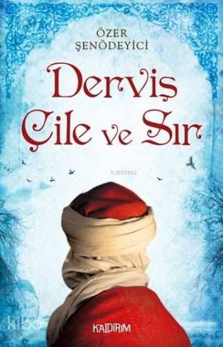 Derviş Çile ve Sır - 1