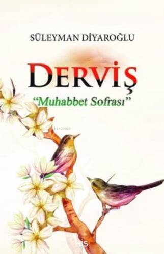 Derviş-Muhabbet Sofrası - 1