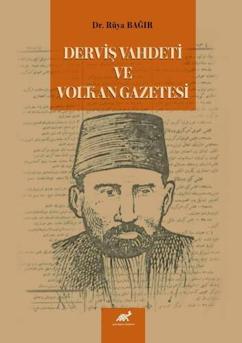 Derviş Vahdeti Ve Volkan Gazetesi - 1